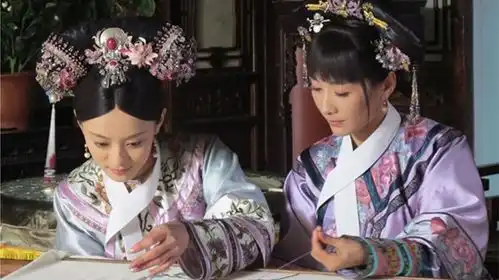 古装剧9对为爱反目的塑料姐妹情延禧魏璎珞如懿传海兰百年难得好闺蜜