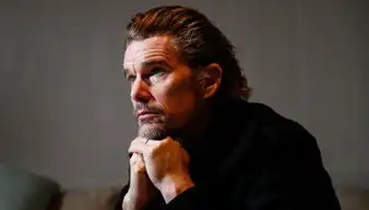 独家专访伊桑霍克没有比收到王家卫的合作邀请更高兴的事
