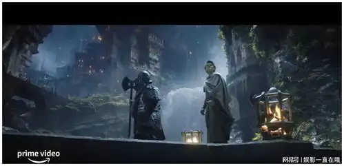 亚马逊剧集指环王权能之戒新预告公开
