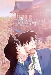 有生之年名侦探柯南新一和小兰确认恋爱关系,在京都一吻定情