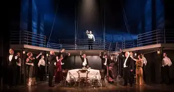 诚意推荐音乐剧泰坦尼克号选座指南