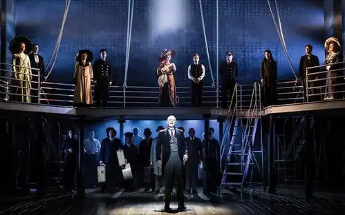 音乐剧泰坦尼克号庆祝巡演十周年,将启用新版本英国巡演
